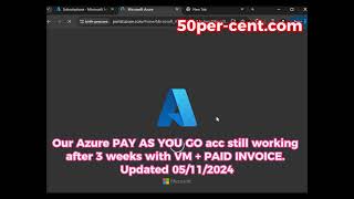 Azure PAY AS You Go PAID INVOICE  still working after 3 weeks with VM [upl. by Dranyl]