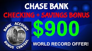 World Record 900 Chase Bank Checking and Savings Account Bonus Limited Time Nationwide Offer [upl. by Sondra647]