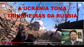 A UCRÂNIA TOMA TRINCHEIRAS DA RÚSSIA [upl. by Yonah]