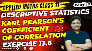 Descriptive Statistics  Lec  13  Ex 136  karl pearsons coefficient of correlation gaur Classes [upl. by Felty]