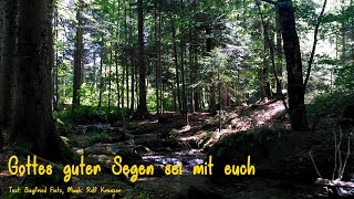 Gottes guter Segen sei mit euch [upl. by Catha]