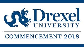 2018 Commencement of Drexel University Goodwin College of Professional Studies [upl. by Erlond]