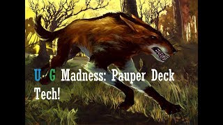 Pauper UG Madness Deck Tech [upl. by Rolyak309]