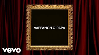 Articolo 31  VAFFANCLO PAPÀ Lyric Video [upl. by Oriel]