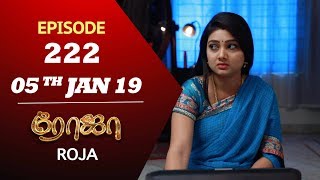 ROJA Serial  Episode 222  05th Jan 2019  ரோஜா  Priyanka  SibbuSuryan  Saregama TVShows Tamil [upl. by Eatnahs311]