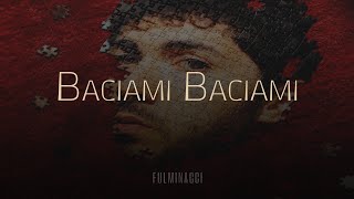 Fulminacci 🎵 BACIAMI BACIAMI TestoLyrics [upl. by Aleafar]