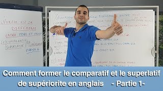 Comparatif et Superlatif en Anglais  Comment les Former et les Différencier  Partie 14 [upl. by Peirsen9]