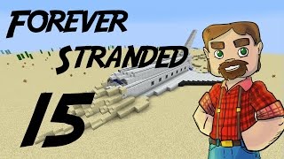 Modded 110 Minecraft Forever Stranded Episode 15 Infinite Water [upl. by Tyne]