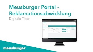 Meusburger Portal – Reklamationsabwicklung [upl. by Susana10]