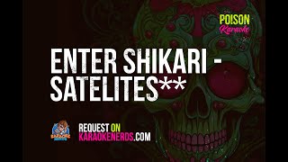 Enter Shikari  Satellites Karaoke version [upl. by Dewar541]