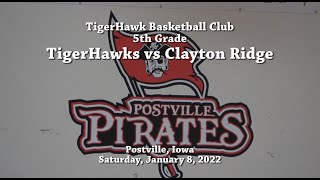 1822 5th Grade TigerHawks Basketball vs Clayton Ridge [upl. by Xavler613]