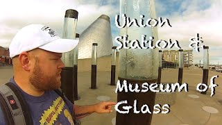 Union Station amp Museum of Glass [upl. by Alley]