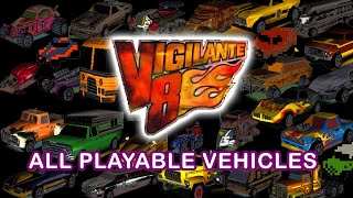 Vigilante 8 Series All Playable Vehicles [upl. by Flodur]