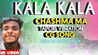 KALA KALA CHASMA MA NILI NILI SADI CG KARNA SONG HEM DJ ZONE PASLA [upl. by Tolmann886]