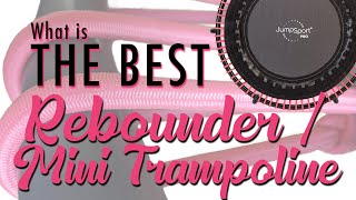 What is the best rebounder mini trampoline [upl. by Rudolfo]