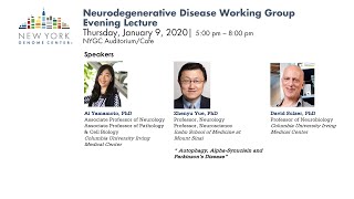 010920 Neurodegenerative Disease Working Group Evening Lecture [upl. by Annoval312]