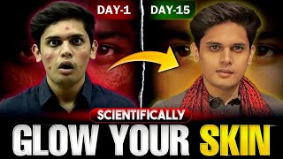 How to Glow Your Skin in 15 Days🔥 The Complete Scientific Guide Prashant Kirad [upl. by Nuawed]