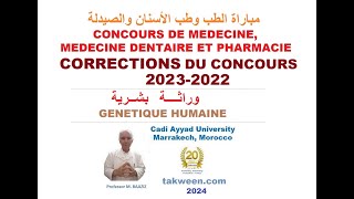 Génétique humaine Correction des concours Médecine Chirurgie dentaire Pharmacie QCM 2023 et 2022 [upl. by Alyss574]