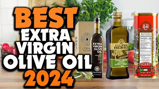 ✅ Top 5 Best Extra Virgin Olive Oil 2024 [upl. by Brinson533]