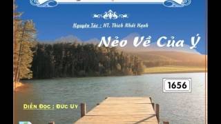 Nẻo Về Của Ý  HT Thích Nhất Hạnh [upl. by Mixie]