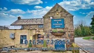 Square amp Compass Darley Bridge Darley Dale Nr Matlock Derbyshire [upl. by Merl982]