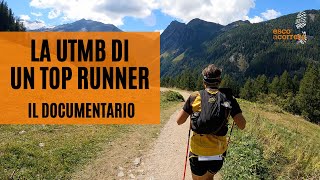 La UTMB di un top runner La storia di Roberto Mastrotto e della UTMB 2022 [upl. by Eudosia]