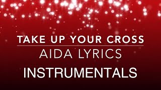 TAKE UP YOUR CROSS KEZIAH INSTRUMENTALS  KEZIAH FIRST LOVE CHURCH  AIDA LYRICS [upl. by Clary]