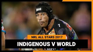 NRL All Stars 2017  Indigenous v World  Full Match Replay  NRL [upl. by Doehne]