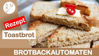 Bestes Toastbrot Rezept für den Brotbackautomaten Toast selber backen So einfach  sooo gut [upl. by Eno]