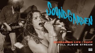 Soundgarden  Screaming LifeFopp FULL ALBUM STREAM [upl. by Zehc]