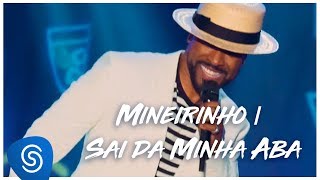 Alexandre Pires – Mineirinho  Sai Da Minha Aba Clipe Oficial [upl. by Aksoyn]