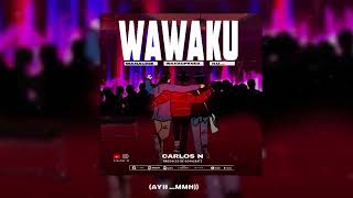 Carlos N Tz  WAWAKU Official Audio amp Lyrics [upl. by Ashlin234]