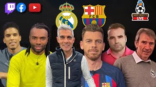 FC BARCELONA  REAL MADRID  EL CLÃSICO en Chiringuito Live [upl. by Roanne]