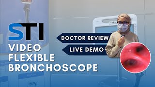 STI Video Flexible Bronchoscope Doctor Review amp Live Demo [upl. by Felicia716]