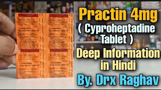 Cyproheptadine tablet Uses in Hindi  Practin tablet Uses  Side effect and Precaution  Practin 4mg [upl. by Tsirhc]