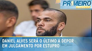 Juíza permite que Daniel Alves seja o último a depor  Primeiro Impacto 050224 [upl. by Yblocaj]