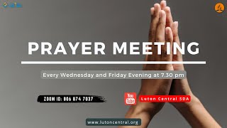 Prayer Meeting  15th November 2024  Luton Central Adventist Church [upl. by Sidoney]