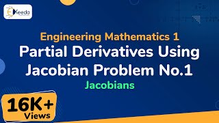 Partial Derivatives Using Jacobian Problem No1  Jacobian  Engineering Mathematics 1 [upl. by Asseret]