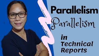 PARALLELISM How to avoid Faulty Parallelism in Technical Report Writing [upl. by Wack66]