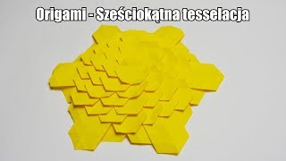 Origami  Sześciokątna tesselacja [upl. by Gipsy]