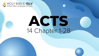 Acts Chapter 14  Holy Bible  Indian Sign Language Version ISLV [upl. by Neroled]