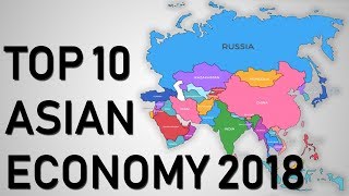 Top 10 Economies of Asia 2018 Nominal GDP [upl. by Scopp]