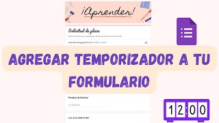 Cómo agregar temporizador a un formulario  Google Forms [upl. by Dugan502]