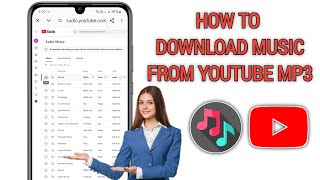 How To Download Music From YouTube To MP3 2024  Download Music From YouTube To MP3 [upl. by Uyekawa]