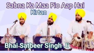 Sabna Ka Maa Pio Aap Hai  Kirtan Bhai Satbeer Singh Ji wmk kirtandarbarsahib gurbanikirtanlive [upl. by Stoecker348]