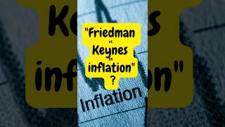 quotFriedman vs Keynes on inflationquot moneywiseminutiae [upl. by Redmer]