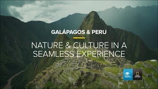 Nature amp Culture  Galápagos amp Peru  Lindblad ExpeditionsNational Geographic [upl. by Azial]