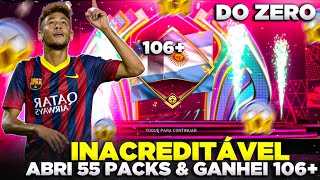 INACREDITÁVEL😱🔥 TIREI UM 106 ABRINDO 55 PACKS NA CONTA DO ZERO EP25  FIFA MOBILE [upl. by Faber485]