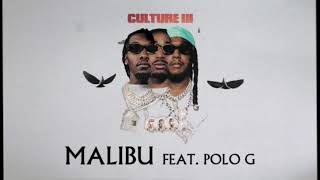 Migos Feat Polo G  Malibu Official Audio [upl. by Clayson445]