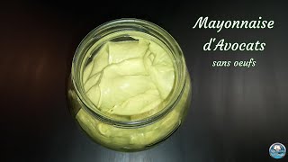 Recette MAYONNAISE dAVOCAT sans œufs 🫙🥑 [upl. by Hgiellek829]